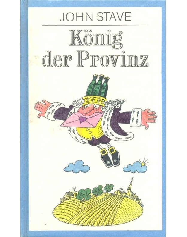 König der Provinz - John Stave