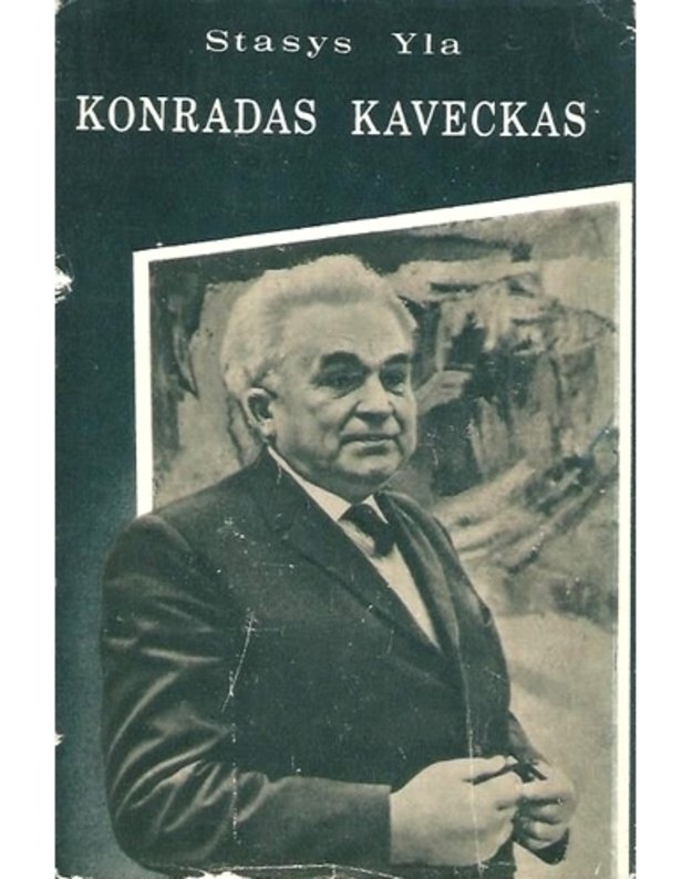 Konradas Kaveckas - Yla Stasys 