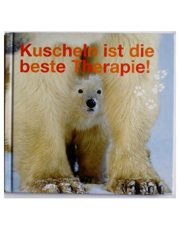 Kuscheln ist die beste Therapie - 