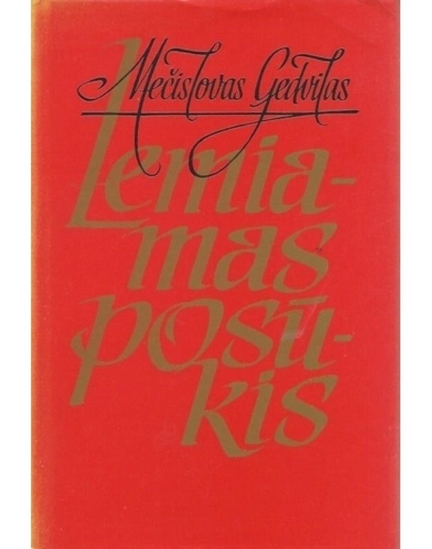 Lemiamas posūkis. 1940-1945 metai. Atsiminimai - Gedvilas Mečislovas