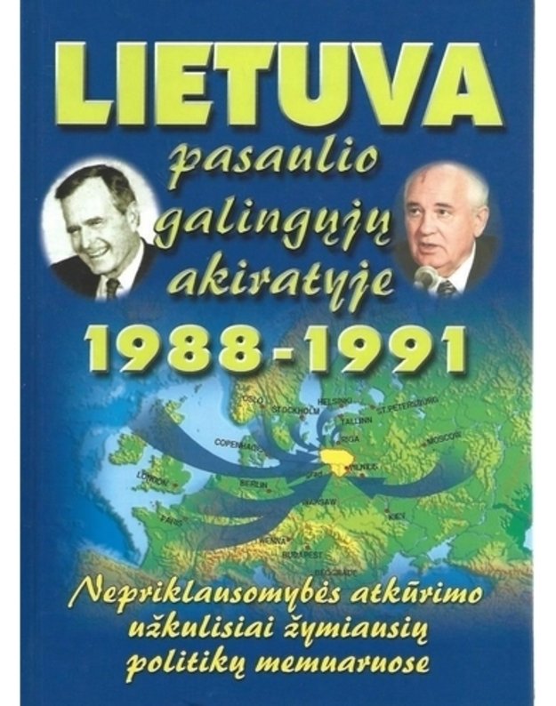 Lietuva pasaulio galingųjų akiratyje 1988-1991 - sud. Justas Vincas Paleckis