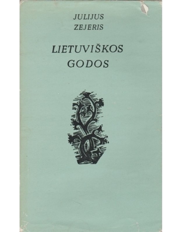 Lietuviškos godos - Zejeris Julijus