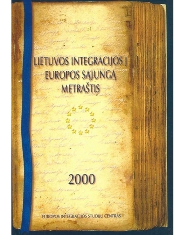 Lietuvos integracijos į Europos sąjungą metraštis: 2000 - Europos integracijos studijų centras