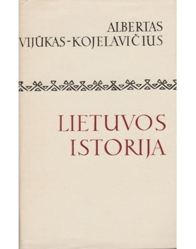 Lietuvos istorija / Lituanistinė biblioteka 26 - Vijūkas-Kojelavičius Albertas