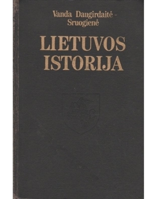 Lietuvos istorija / Sruogienė - Daugirdaitė-Sruogienė Vanda