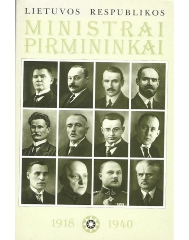 Lietuvos Respublikos ministrai pirmininkai (1918-1940) - sudarė Rimantas Čepas