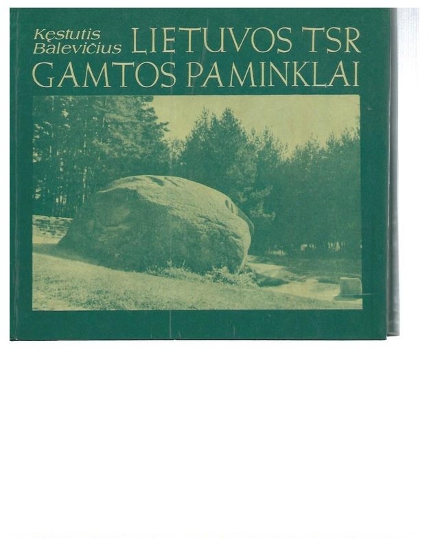 Lietuvos TSR gamtos paminklai - Balevičius Kęstutis 