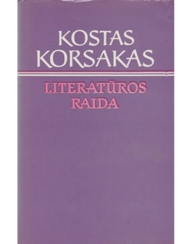 Literatūros raida - Korsakas Kostas