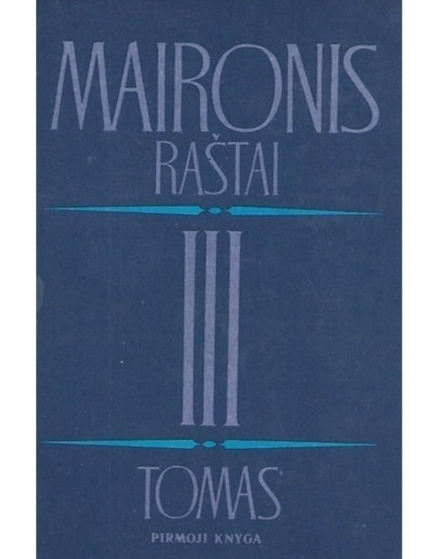 Maironis. Raštai, 3 tomai. T. 3, pirmoji knyga - Maironis