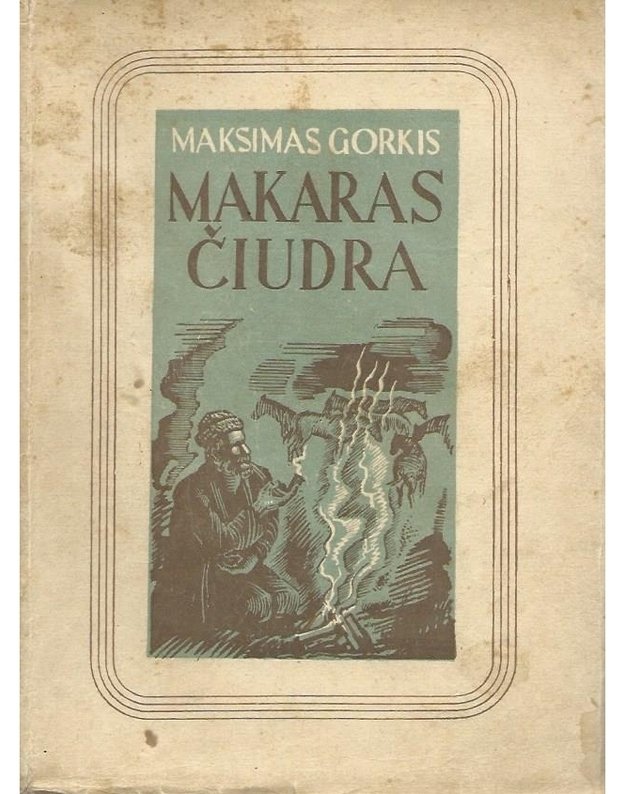 Makaras Čiudra - Gorkis Maksimas