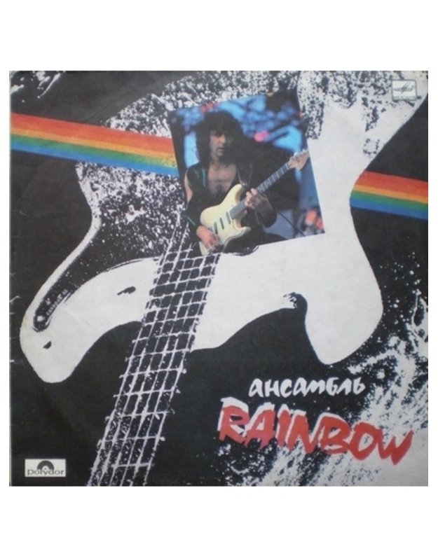 Man on the silver mountain; Still I'm sad; Long live rock'n'roll ir kt. - RAINBOW