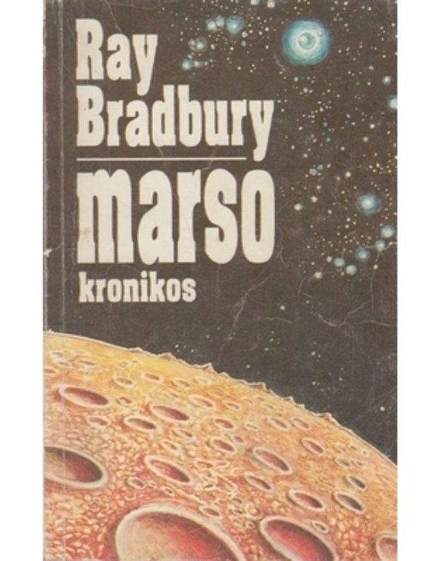 Marso kronikos / 2-as leidimas 1992 - Bradbury Ray 