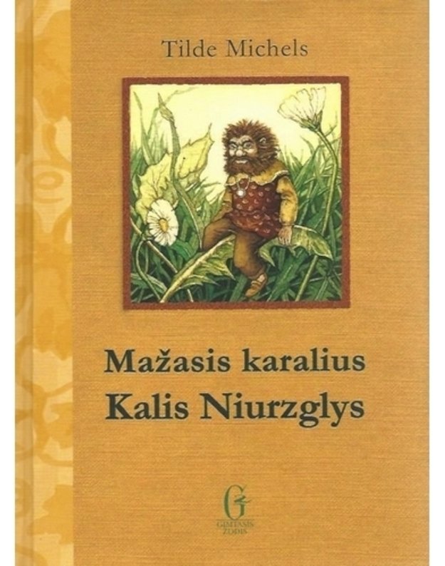 Mažasis karalius Kalis Niurzglys - Tilde Michels