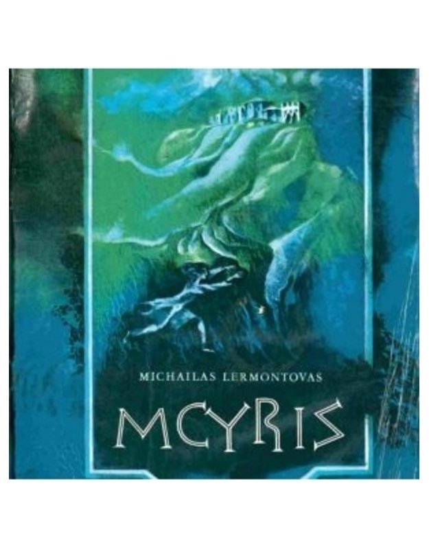 Mcyris. Poema - Michailas Lermontovas