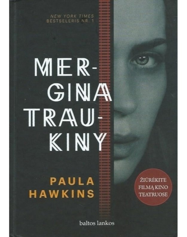 Mergina traukiny - Paula Hawkins