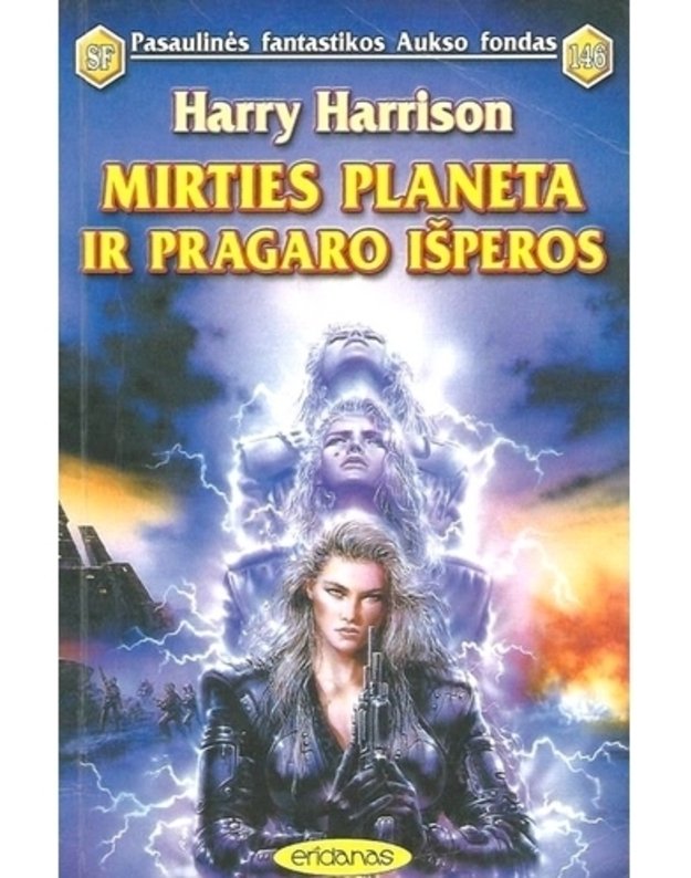 Mirties planeta ir pragaro išperos / PFAF 146 - Harry Harrison