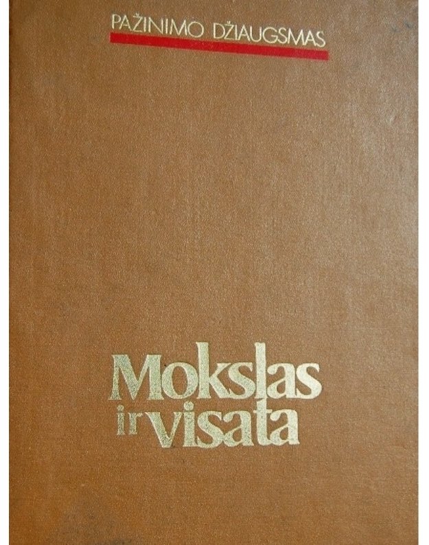 Mokslas ir visata 1990. Pažinimo džiaugsmas - Autorių kolektyvas, vyr. red. Džeimsas Mičelis (James Mitchel)