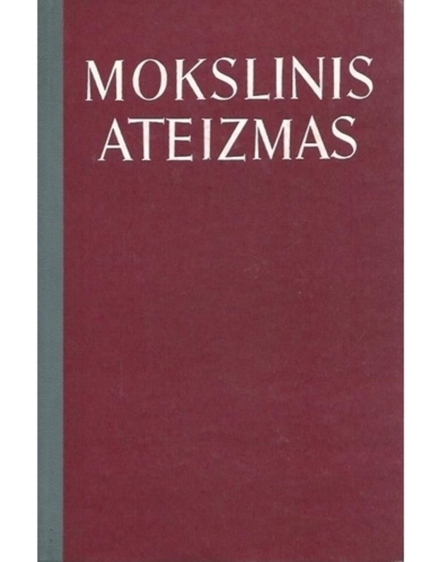 Mokslinis ateizmas - Autorių kolektyvas