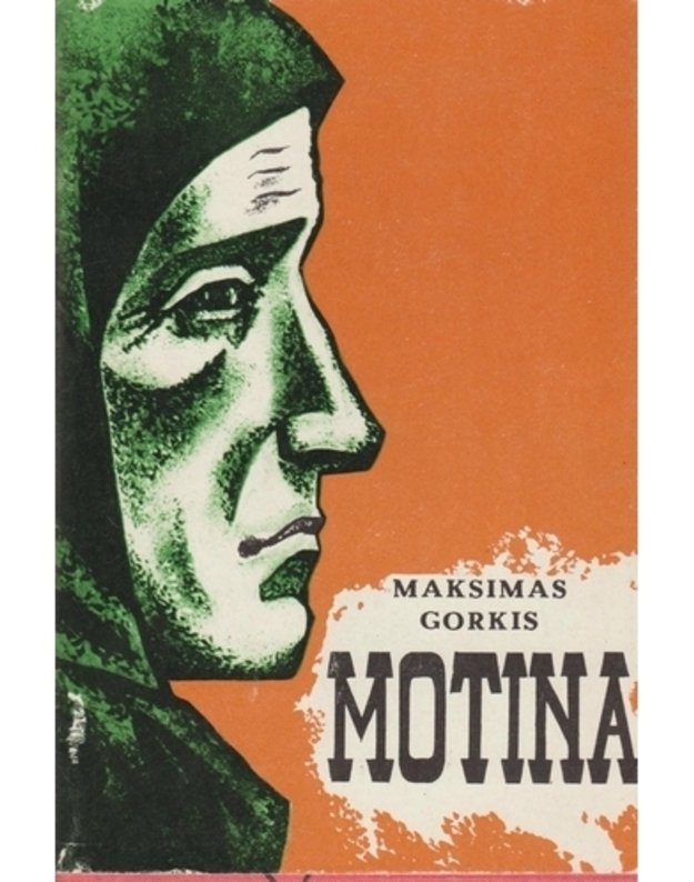 Motina / 7-as leidimas 1974 - Maksimas Gorkis