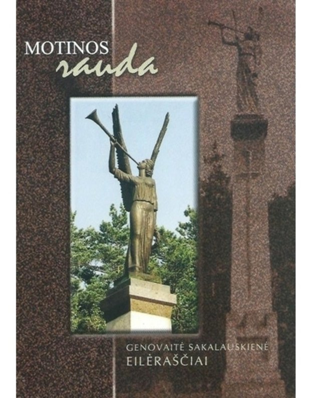 Motinos Rauda. Eilėraščiai - Genovaitė Sakalauskienė