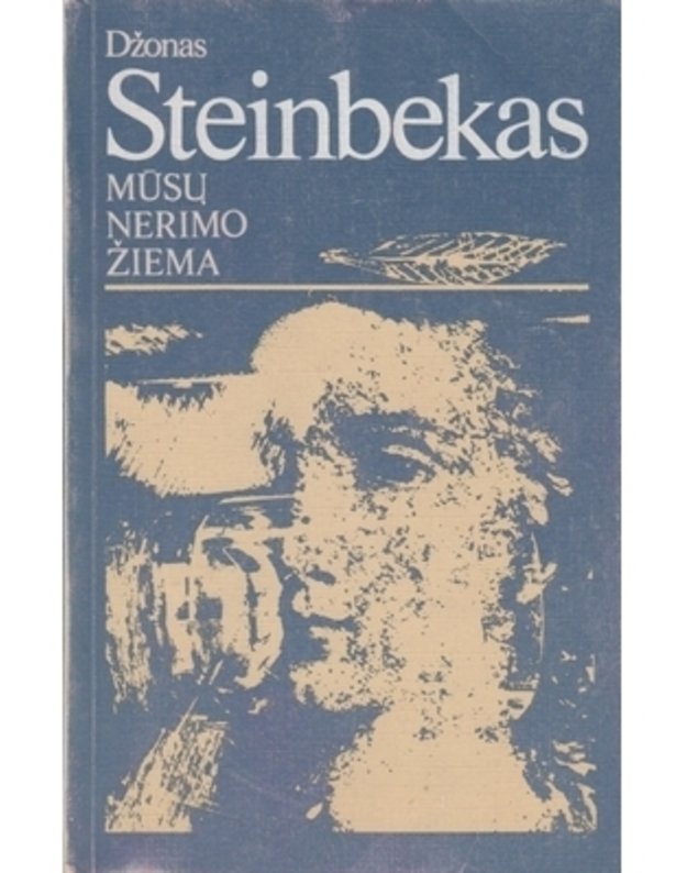 Mūsų nerimo žiema - Steinbekas Džonas