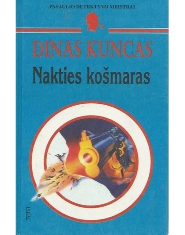 Nakties košmaras. Romanas / Pasaulio detektyvo meistrai - Kuncas Dians / Koontz Dean R.