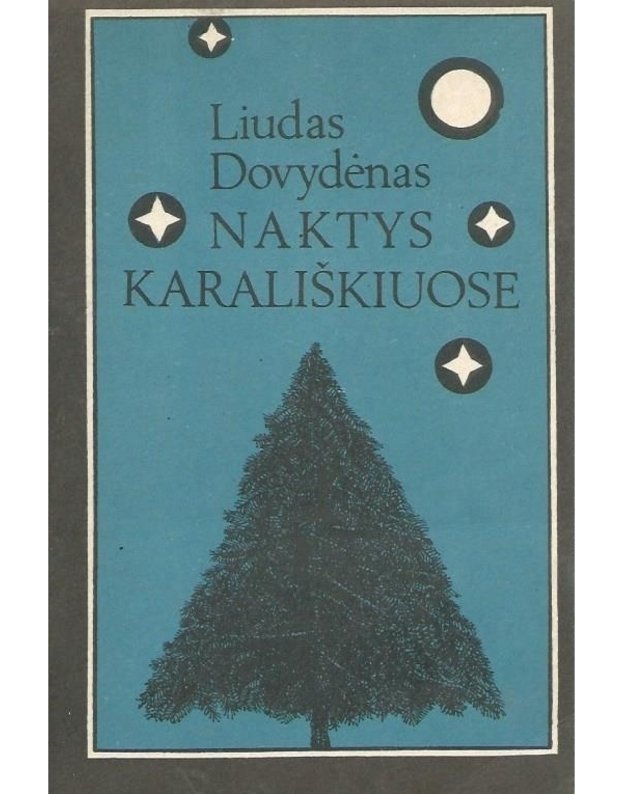 Naktys Karališkiuose - Dovydėnas Liudas