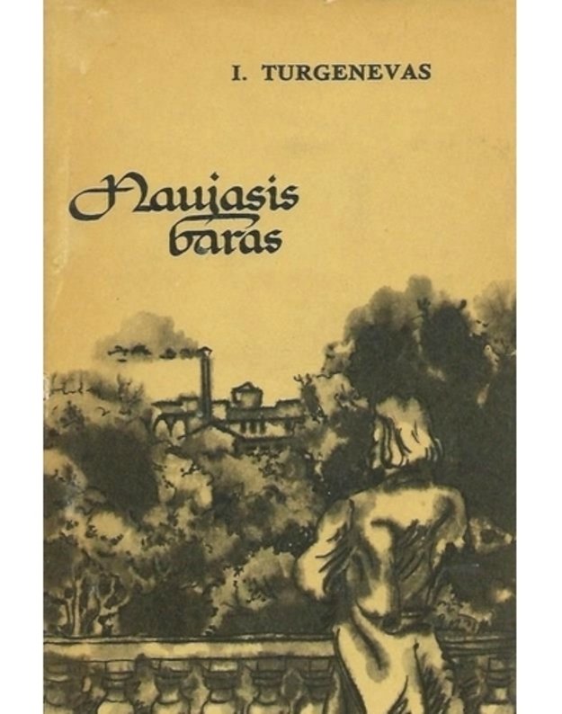 Naujasis baras. Romanas - Turgenevas Ivanas