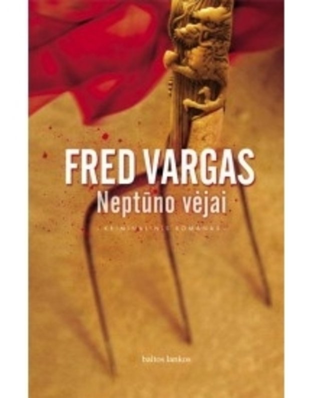 Neptūno vėjai - Fred Vargas