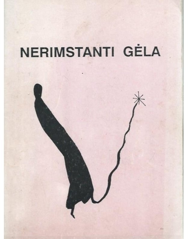 Nerimstanti gėla - Baleišienė Stasė