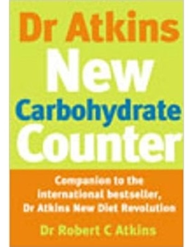 New Carbohydrate Counter - Dr. Robert C Atkins