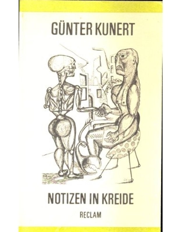 Notizen in Kreide. Gedichte - Günter Kunert