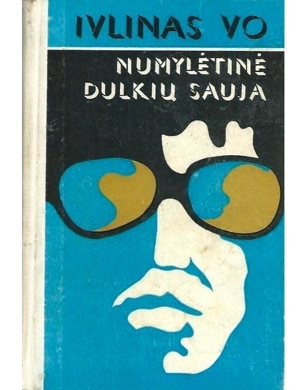 Numylėtinė. Dulkių sauja - Ivlinas Vo