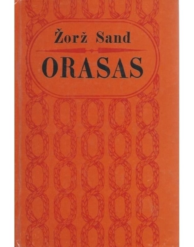 Orasas. Romanas - Sand Žorž