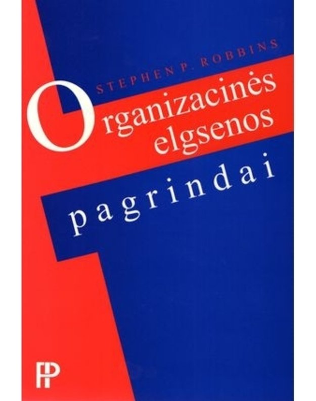 Organizacinės elgsenos pagrindai - Stephen P. Robbins