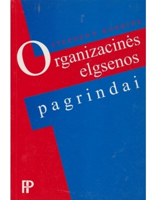 Organizacinės elgsenos pagrindai / 2-as leidimas 2006 - Robbins Stephen P.