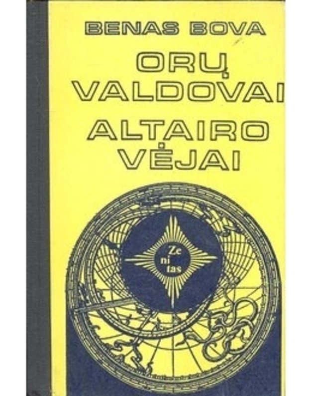 Orų valdovai. Altairo vėjai / Zenitas - Bova Benas