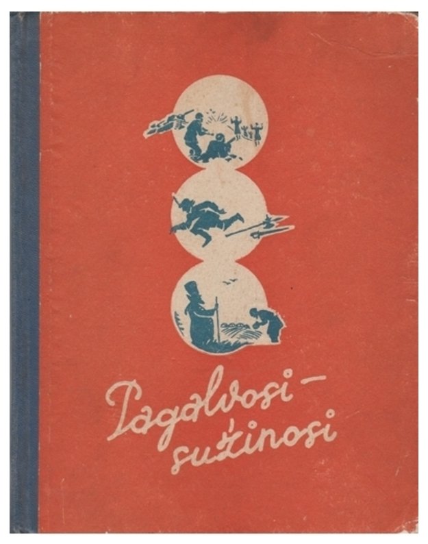 Pagalvosi – sužinosi. Pramogos ir galvosūkiai - paruošė P. Dzikaras, T. Šuravinas