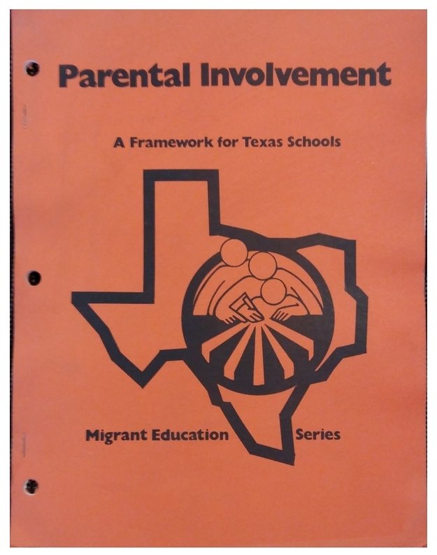 Parental Involvement. A Framework for Texas Schools - Texas Education Agency