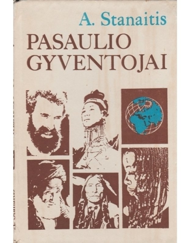 Pasaulio gyventojai - A. Stanaitis