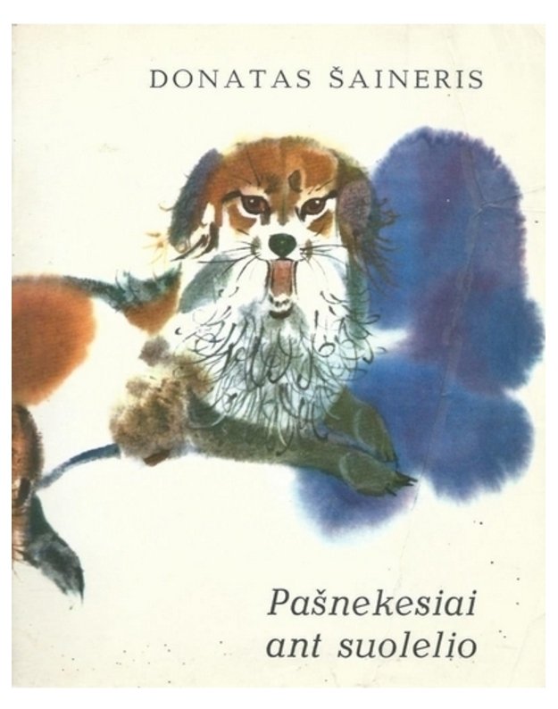 Pašnekesiai ant suolelio - Donatas Šaineris