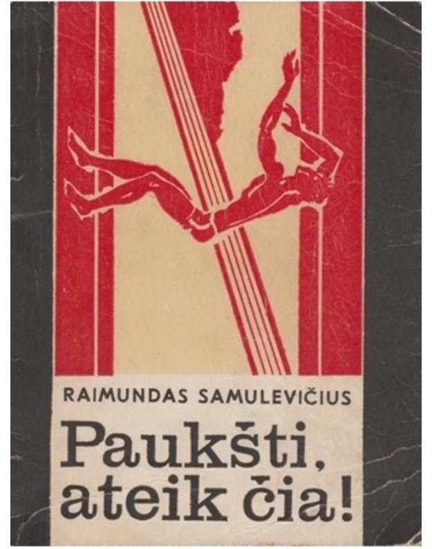 Paukšti, ateik čia - Samulevičius Raimundas