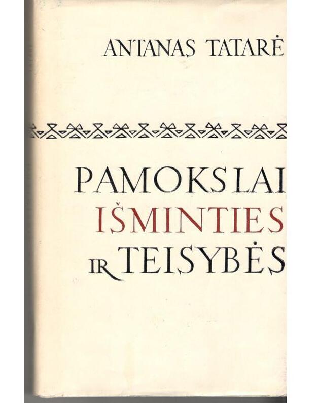 Pamokslai išminties ir teisybės / Lituanistinė Biblioteka 25 - Tatarė Antanas