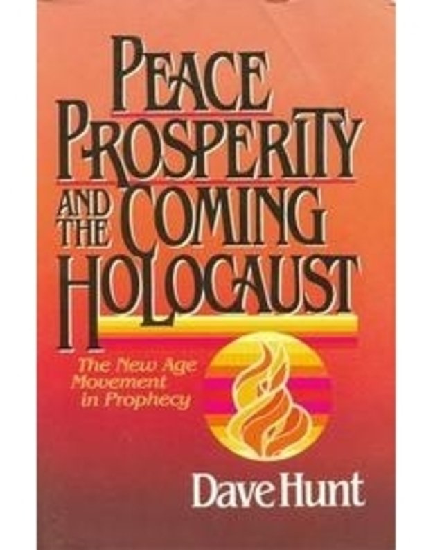 Peace, Prosperity and the Coming Holocaust - Hunt Dave