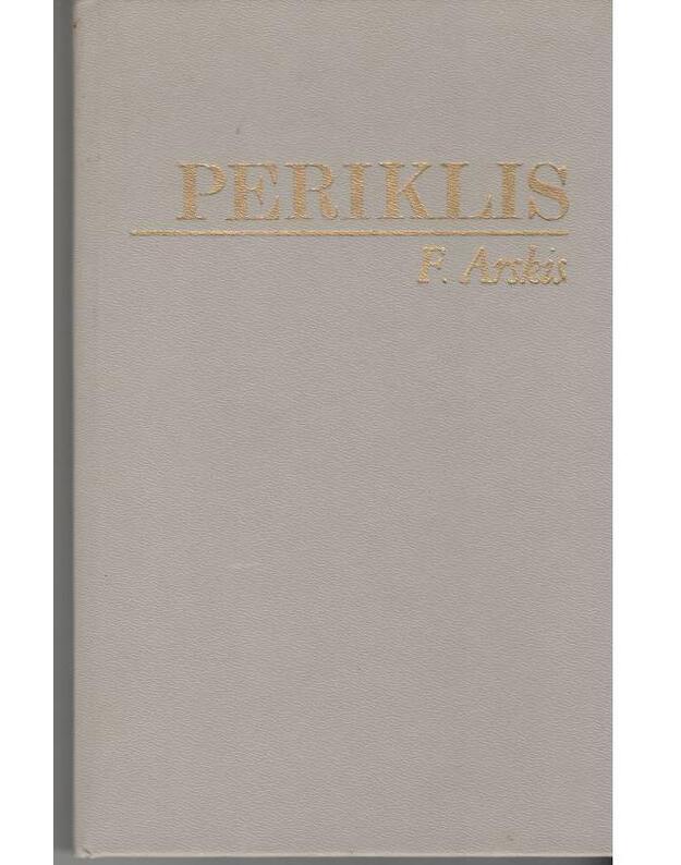 Periklis / Laikas ir įvykiai - Arskis F.