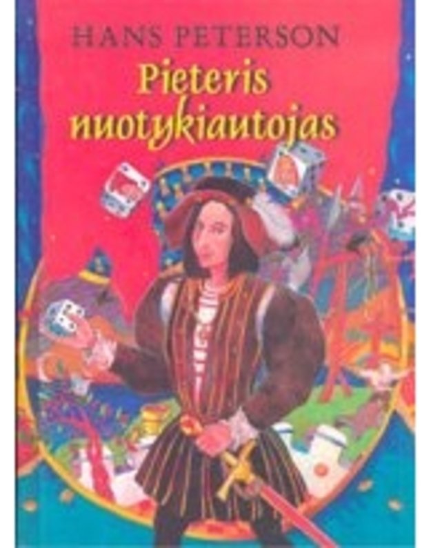 Pieteris nuotykiautojas - Peterson Hans