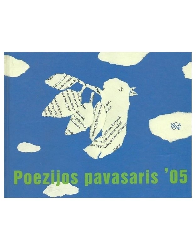 Poezijos pavasaris 2005 - sudarytojai Valdas Kukulas, Laima Masytė