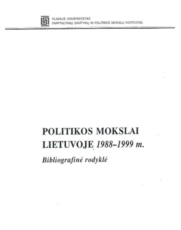 Politikos mokslai Lietuvoje 1988-1999 m. - Autorių kolektyvas