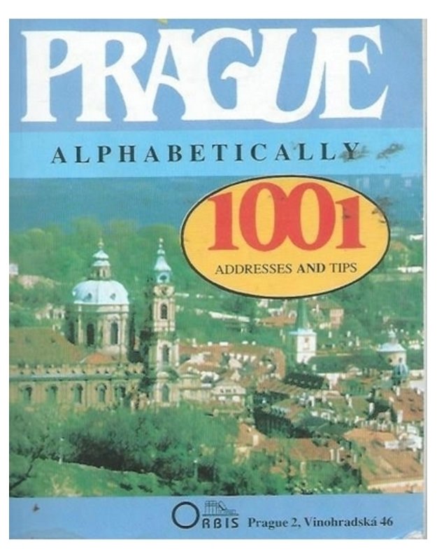 Prague alphabetically. 1001 addresses and tips - Križova Blažena, Ravik Slavomir