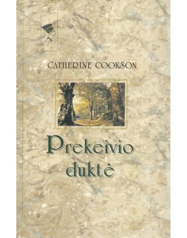 Prekeivio duktė. Romanas - Cookson Catherine 